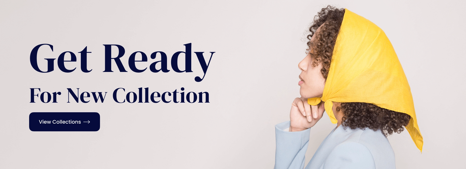 Get Ready For New Collection